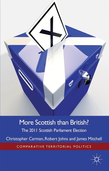 Christopher Carman, Robert Johns, J. Mitchell - More Scottish than British, Inbunden