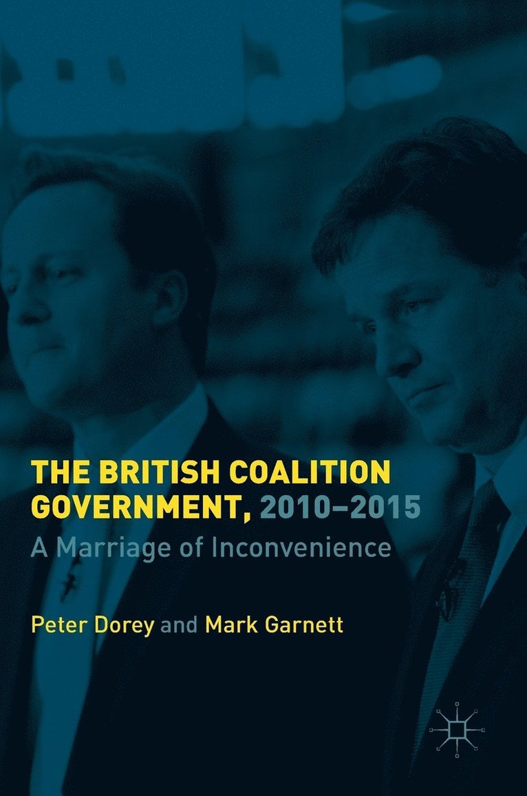 The British Coalition Government, 2010-2015 1