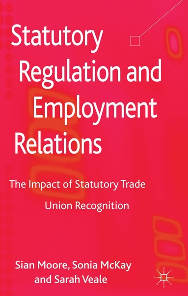 bokomslag Statutory Regulation and Employment Relations