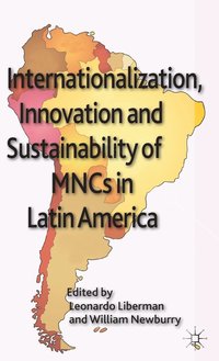 bokomslag Internationalization, Innovation and Sustainability of MNCs in Latin America