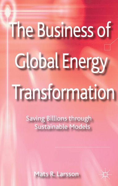 bokomslag Business of Global Energy Transformation