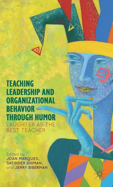 bokomslag Teaching Leadership and Organizational Behavior through Humor