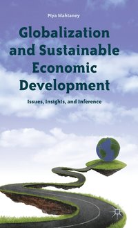 bokomslag Globalization and Sustainable Economic Development