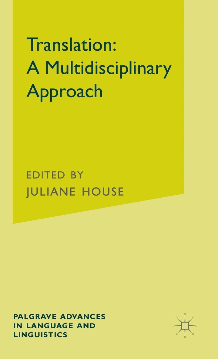 Translation: A Multidisciplinary Approach