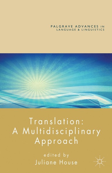bokomslag Translation: A Multidisciplinary Approach