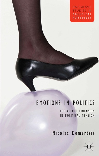 N. Demertzis - Emotions in Politics, Inbunden