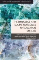 bokomslag Dynamics and Social Outcomes of Education Systems