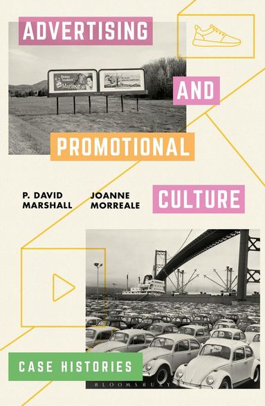 P David Marshall, Joanne Morreale - Advertising and Promotional Culture, Häftad