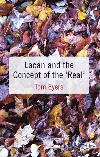 bokomslag Lacan and the Concept of the 'Real'