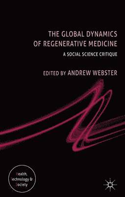 The Global Dynamics of Regenerative Medicine 1