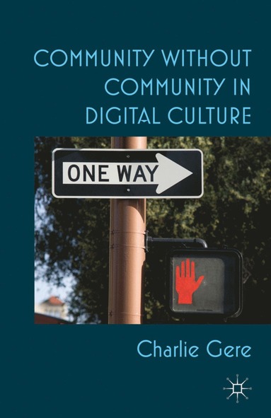 bokomslag Community without Community in Digital Culture