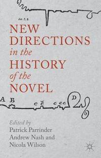 bokomslag New Directions in the History of the Novel