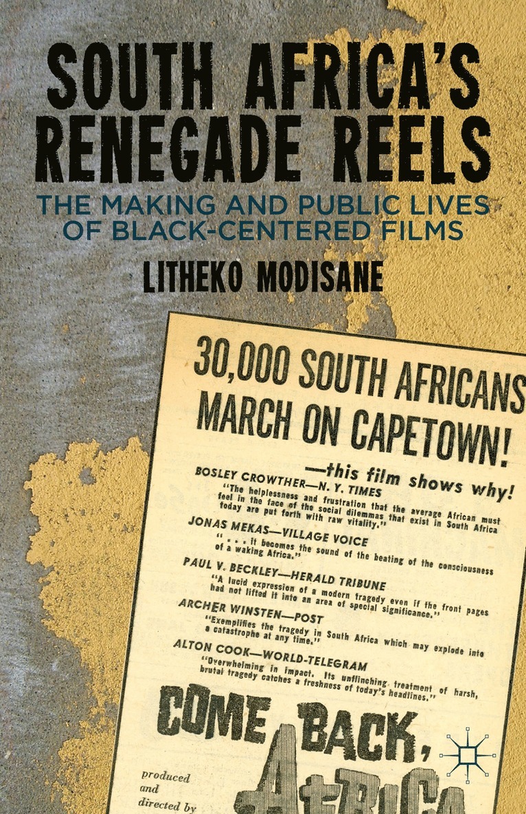 L. Modisane, Litheko Modisane - South Africa's Renegade Reels, Inbunden