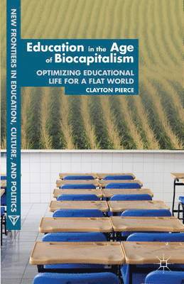 Education in the Age of Biocapitalism 1