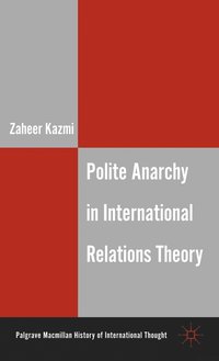 bokomslag Polite Anarchy in International Relations Theory
