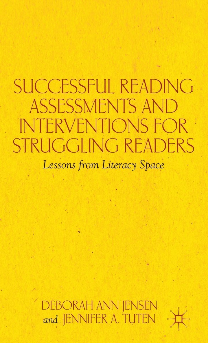 Successful Reading Assessments and Interventions for Struggling Readers