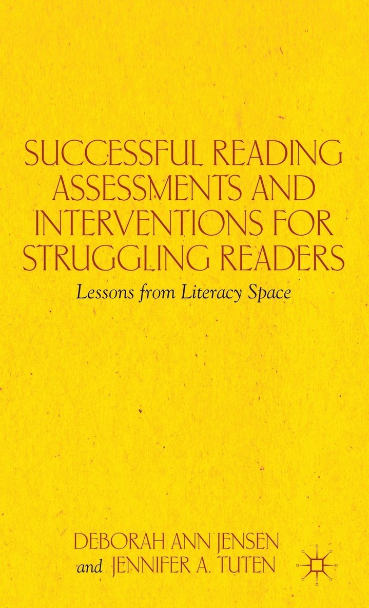 Successful Reading Assessments and Interventions for Struggling Readers 1