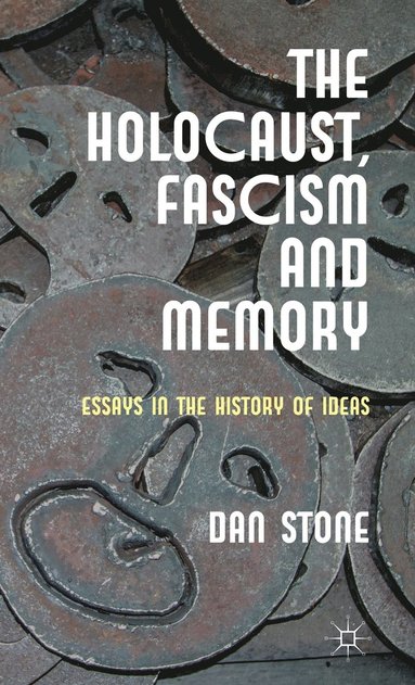 bokomslag The Holocaust, Fascism and Memory