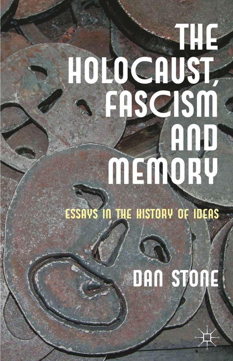 The Holocaust, Fascism and Memory 1