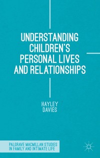 bokomslag Understanding Children's Personal Lives and Relationships