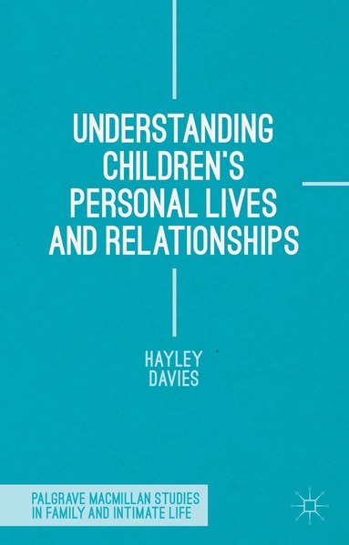 bokomslag Understanding Children's Personal Lives and Relationships