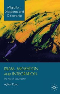 bokomslag Islam, Migration and Integration