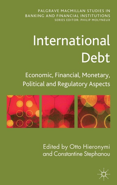 Constantine Stephanou, O. Hieronymi - International Debt, Inbunden