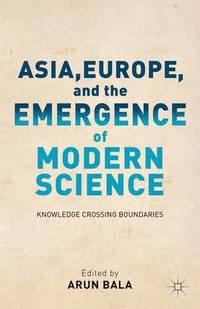 bokomslag Asia, Europe, and the Emergence of Modern Science