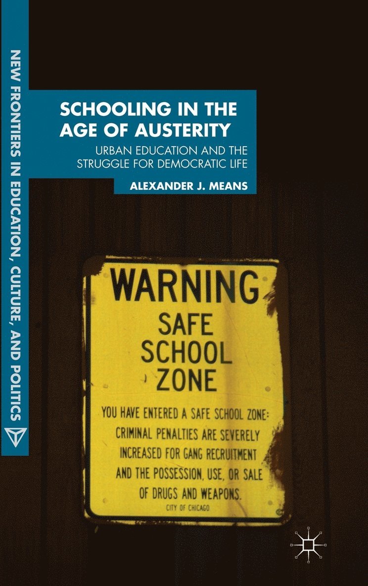 Schooling in the Age of Austerity 1