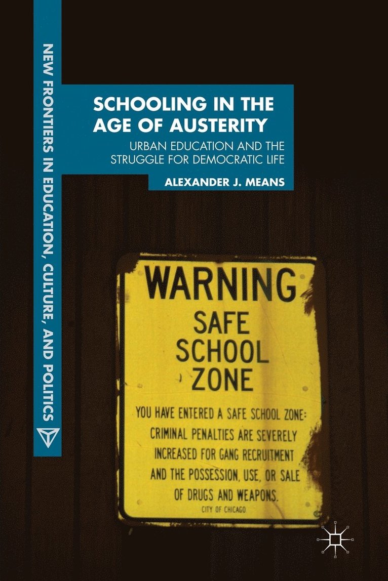 Schooling in the Age of Austerity 1