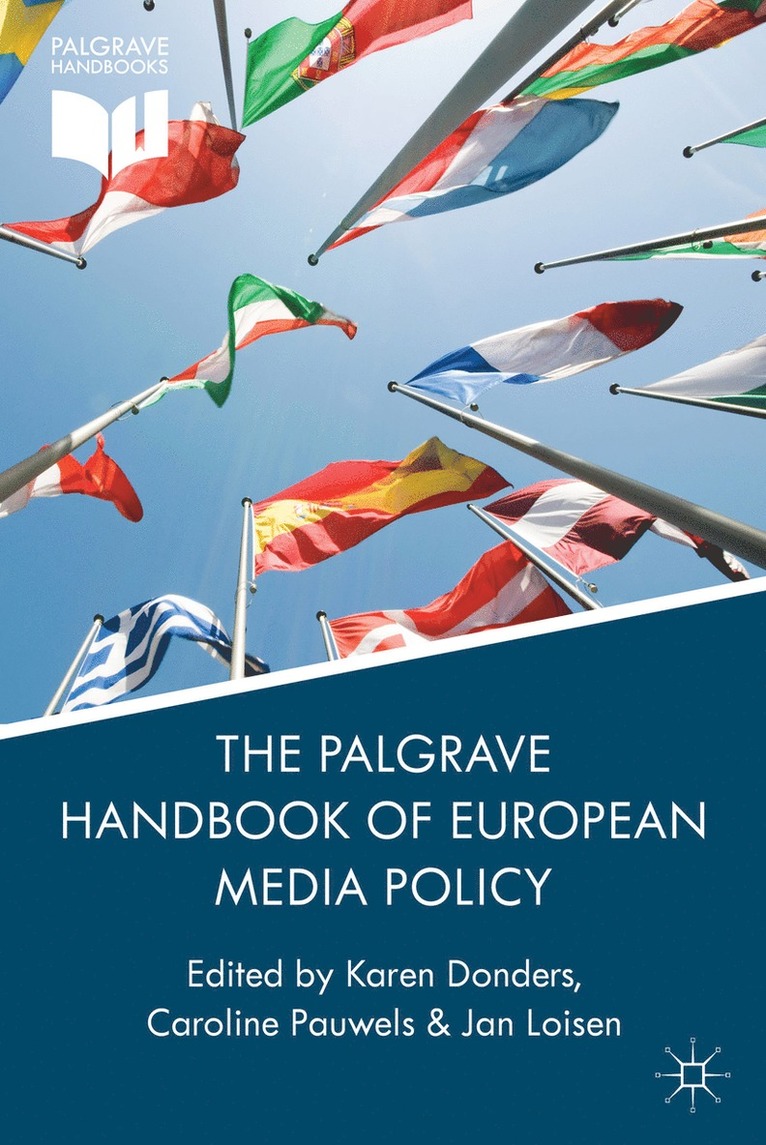 The Palgrave Handbook of European Media Policy 1