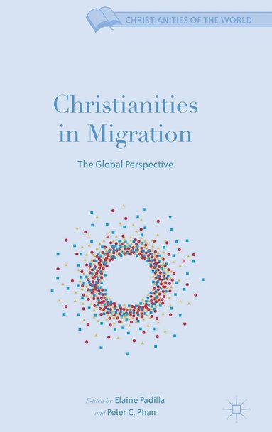 bokomslag Christianities in Migration