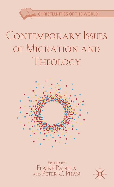 bokomslag Contemporary Issues of Migration and Theology