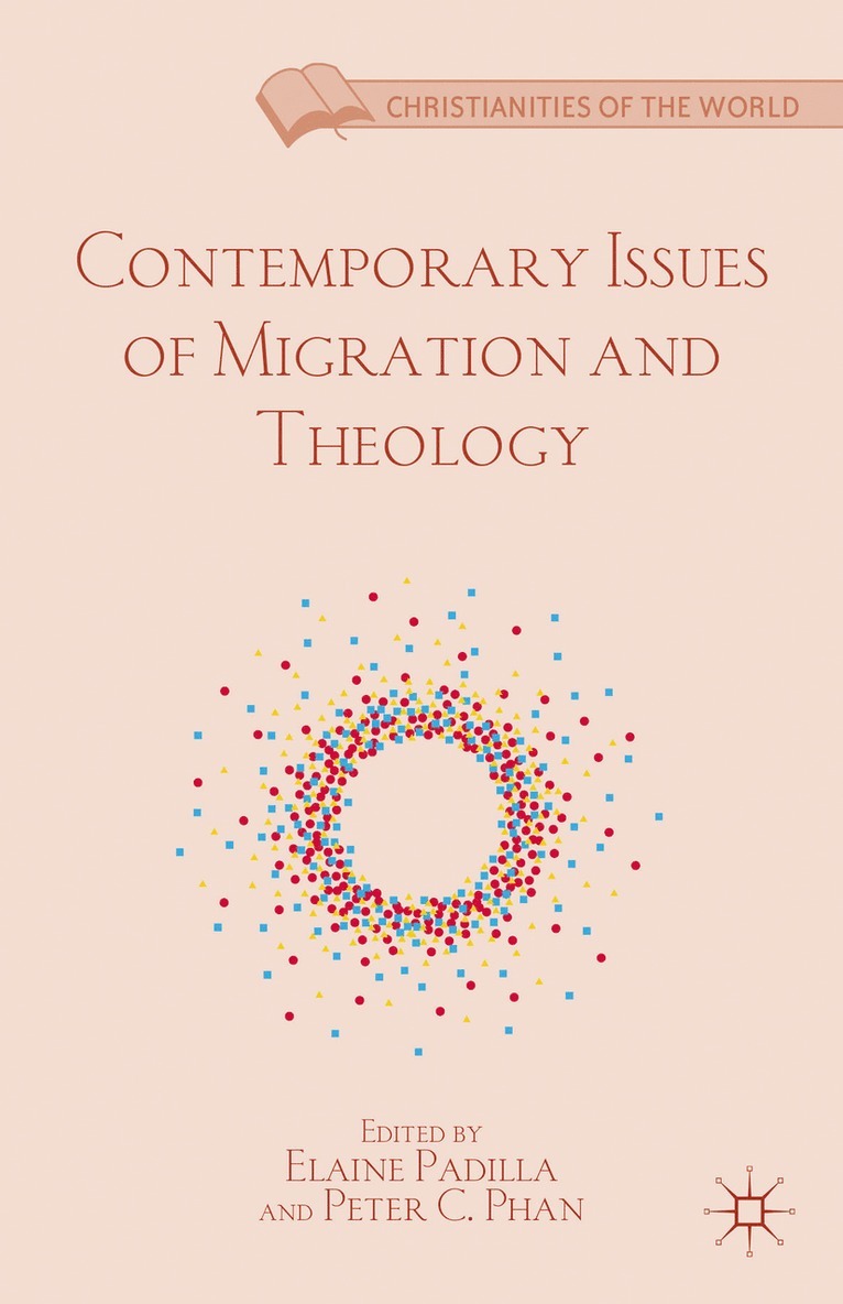 Contemporary Issues of Migration and Theology 1