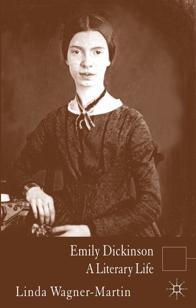 L. Wagner-Martin - Emily Dickinson, Inbunden