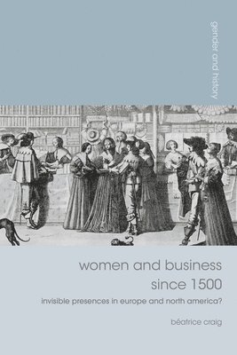 Women and Business since 1500