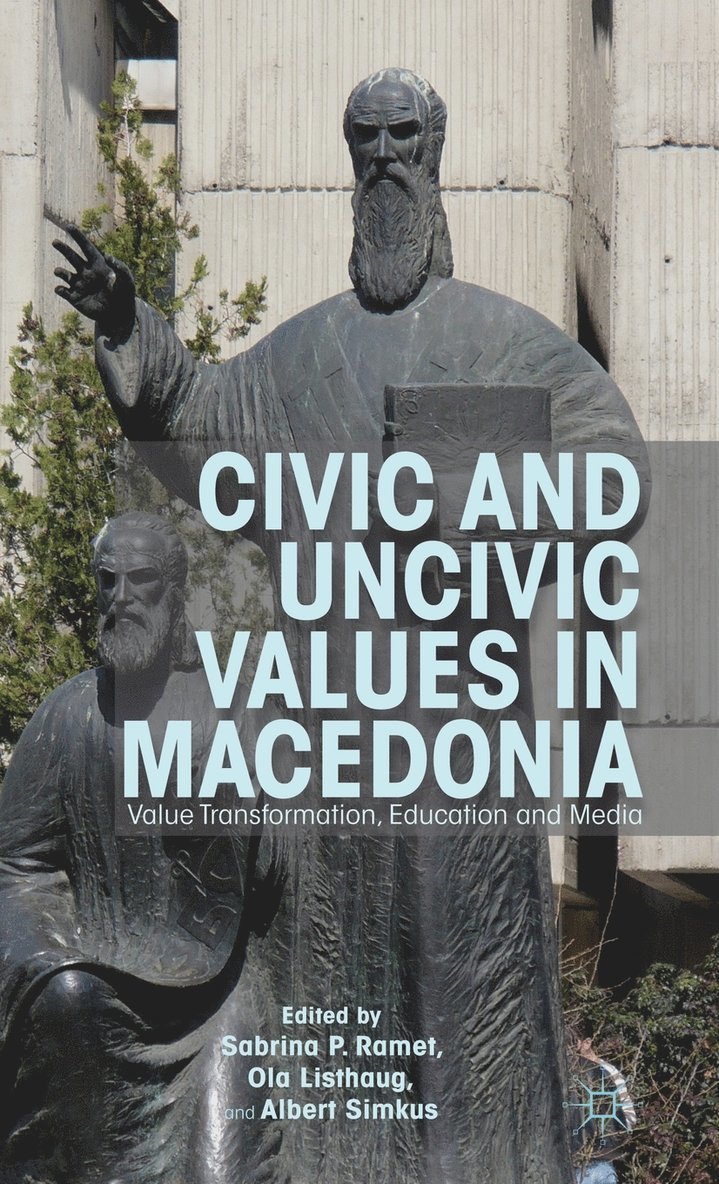 Civic and Uncivic Values in Macedonia 1