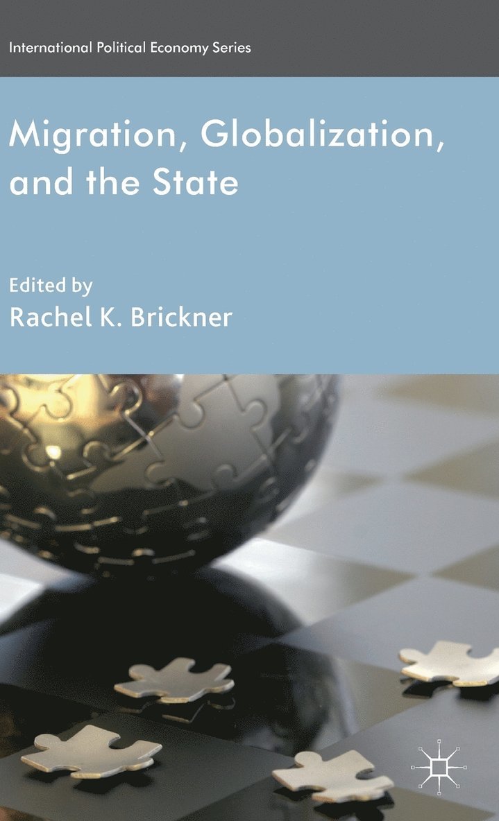 Migration, Globalization, and the State 1