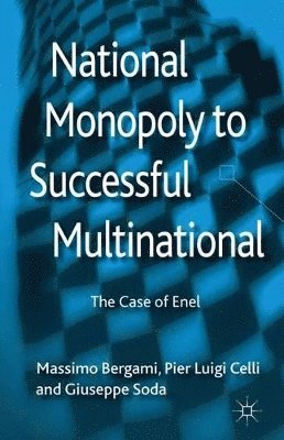 National Monopoly to Successful Multinational: the case of Enel 1