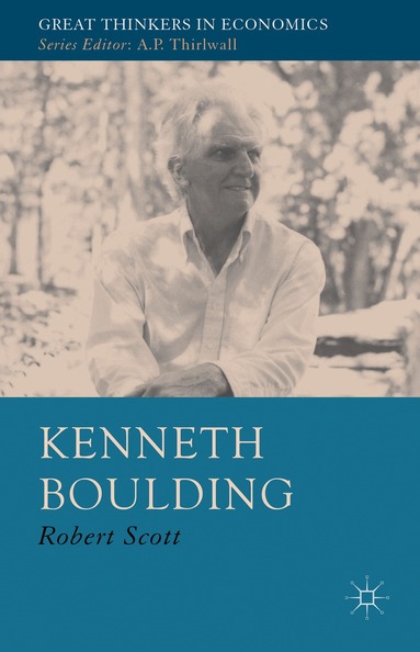 R. Scott - Kenneth Boulding, Inbunden