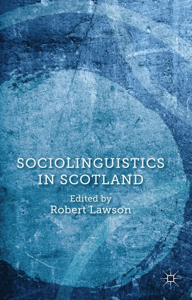 bokomslag Sociolinguistics in Scotland