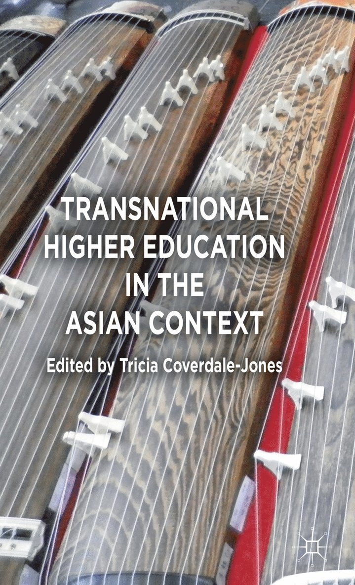 Tricia Coverdale-Jones - Transnational Higher Education in the Asian Context, Inbunden