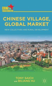 bokomslag Chinese Village, Global Market
