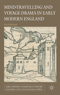 bokomslag Mind-Travelling and Voyage Drama in Early Modern England