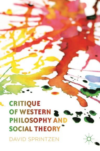 bokomslag Critique of Western Philosophy and Social Theory