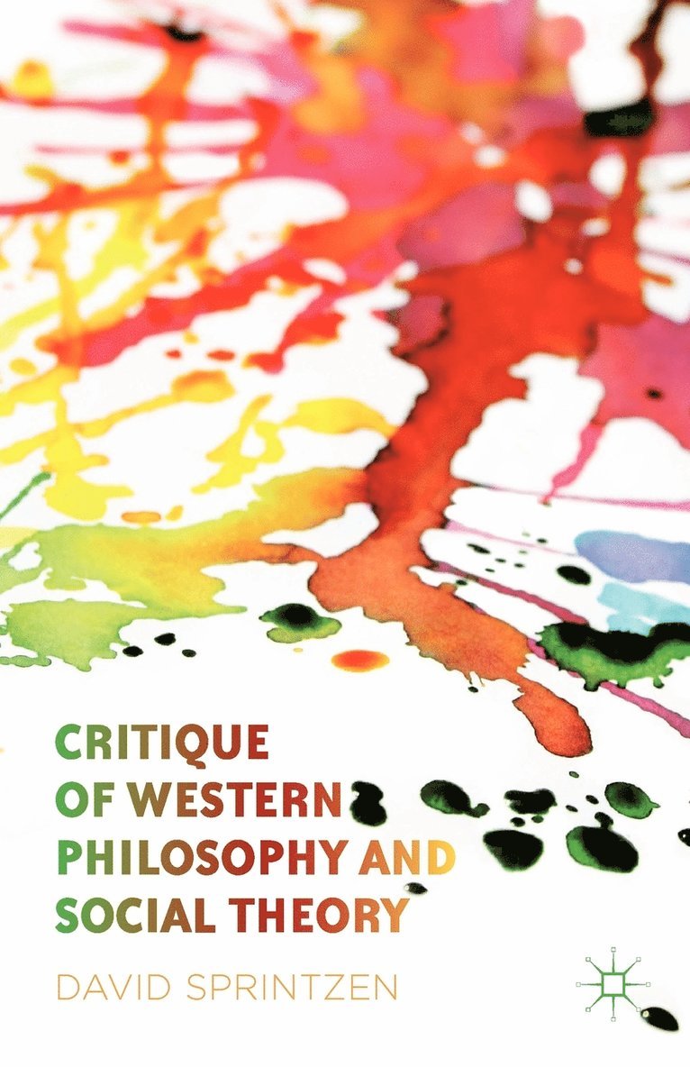 D. Sprintzen, David Sprintzen - Critique of Western Philosophy and Social Theory, Häftad
