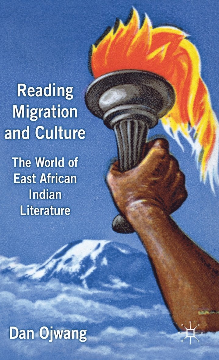 Dan Ojwang - Reading Migration and Culture, Inbunden