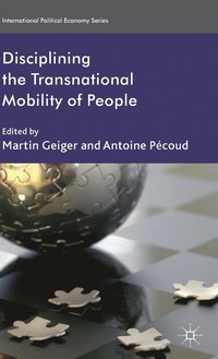 bokomslag Disciplining the Transnational Mobility of People