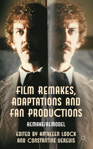 bokomslag Film Remakes, Adaptations and Fan Productions