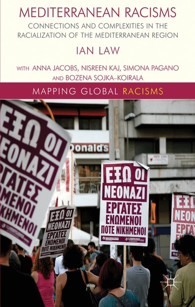 I. Law - Mediterranean Racisms, Inbunden